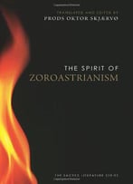 The Spirit Of Zoroastrianism