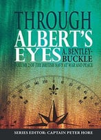 Through Albert's Eyes: Vol. Ii
