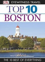Top 10 Boston (Eyewitness Top 10 Travel Guide)