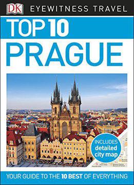 Top 10 Prague (eyewitness Top 10 Travel Guide)