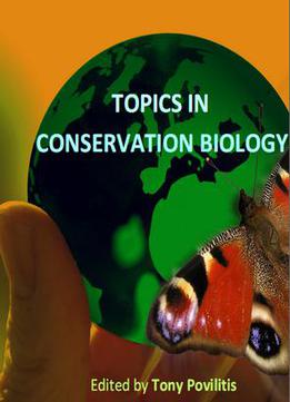Topics In Conservation Biology Ed. By Tony Povilitis