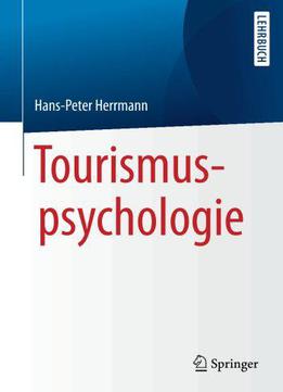Tourismuspsychologie (german Edition)