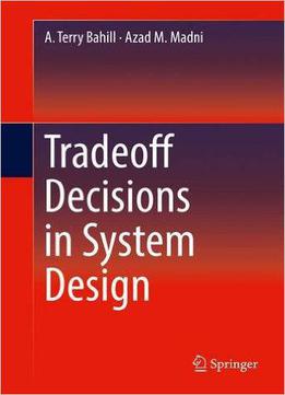 Tradeoff Decisions In System Design