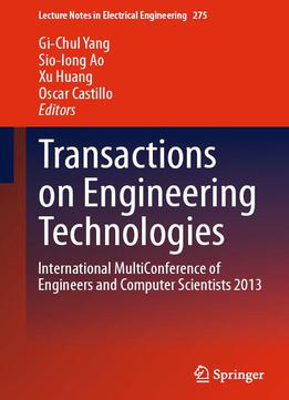 Transactions On Engineering Technologies: International Multiconference Of Engineers And Computer Scientists 2013