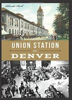 Union Station In Denver