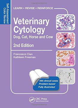 Veterinary Cytology: Dog, Cat, Horse And Cow: Self-assessment Color Review, Second Edition
