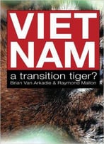 Viet Nam - A Transition Tiger?