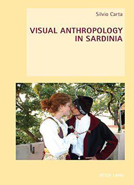 Visual Anthropology In Sardinia