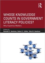 Whose Knowledge Counts In Government Literacy Policies?: Why Expertise Matters