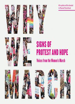 Why-We-March-Signs-of-Protest-and-HopeVoices-from-the-Womens-March