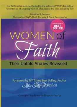 Women Of Faith Their Untold Stories Revealed (volume 1)
