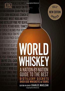 World Whiskey, 2nd Edition