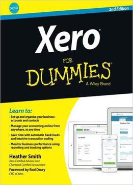 Xero For Dummies (2nd Edition)