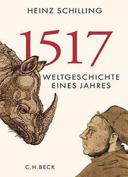 1517: Weltgeschichte Eines Jahres
