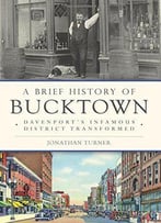 A Brief History Of Bucktown