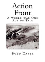 Action Front: A World War One Action Tale