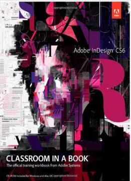 Adobe Indesign Cs6 Classroom In A Book