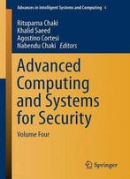 Advanced Computing And Systems For Security: Volume Four (Advances In Intelligent Systems And Computing)