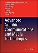 Advanced Graphic Communications And Media Technologies