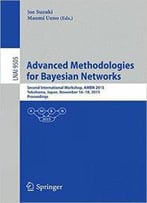 Advanced Methodologies For Bayesian Networks: Second International Workshop