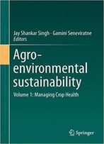Agro-Environmental Sustainability: Volume 2: Managing Environmental Pollution