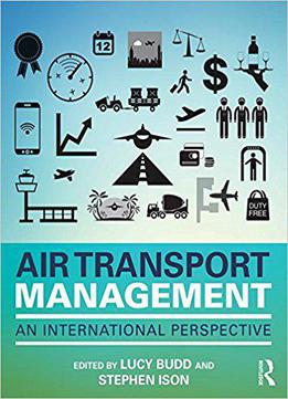 Air Transport Management: An International Perspective