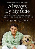 Always By My Side: Life Lessons From Millie And All The Dogs I’Ve Loved