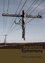 Anarchist Ephemera