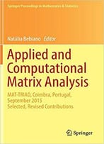 Applied And Computational Matrix Analysis