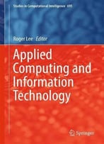 Applied Computing And Information Technology (Studies In Computational Intelligence)