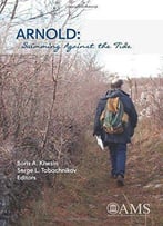 Arnold: Swimming Against The Tide