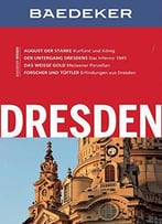Baedeker Reiseführer Dresden: Mit Grossem Cityplan, Auflage: 16