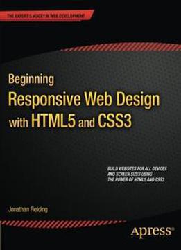 Beginning Responsive Web Design With Html5 And Css3