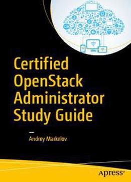 Certified Openstack Administrator Study Guide