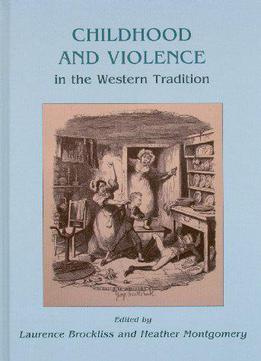 Childhood And Violence In The Western Tradition