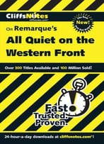 Cliffsnotes On Remarque's All Quiet On The Western Front