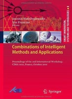 Combinations Of Intelligent Methods And Applications