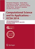 Computational Science And Its Applications - Iccsa 2014, Part Vi