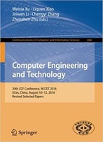 Computer Engineering And Technology: 20th Ccf Conference, Nccet 2016, Xi'an, China, August 10-12, 2016, Revised Selected Papers