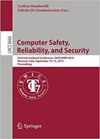 Computer Safety, Reliability, And Security