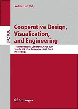 Cooperative Design, Visualization, And Engineering
