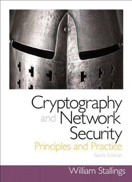 Cryptography And Network Security: Principles And Practice