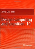 Design Computing And Cognition '10