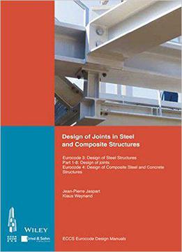 Design Of Connections In Steel And Composite Structures