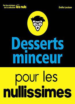 Desserts Minceur Pour Les Nullissimes