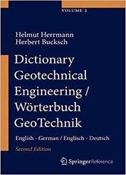 Dictionary Geotechnical Engineering/wörterbuch Geotechnik
