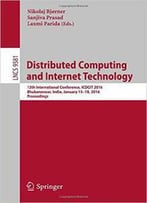 Distributed Computing And Internet Technology: 12th International Conference, Icdcit 2016