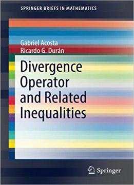 Divergence Operator And Related Inequalities