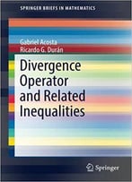 Divergence Operator And Related Inequalities