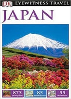 Dk Eyewitness Travel Guide: Japan